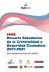 Perú: Anuario Estadístico de la Criminalidad y Seguridad Ciudadana, 2017-2021