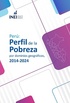 Perú: Perfil de la Pobreza por Dominios Geográficos 2014-2024