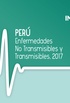 Perú: Enfermedades No Transmisibles y Transmisibles, 2017